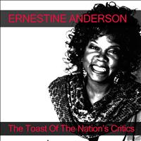 Ernestine Anderson - Ernestine Anderson: The Toast of the Nation's Critics