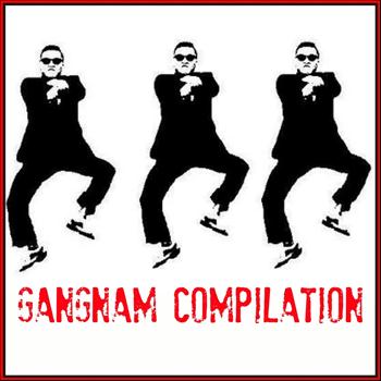 Various Artists - Gangnam Compilation (Explicit)