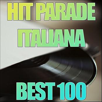 Various Artists - Best 100  Hit Parade italiana (Le piu' belle di sempre)