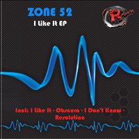Zone 52 - I Like It - EP