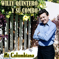 Willy Quintero - Mi Colombiana