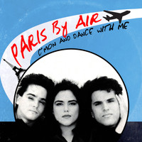 Paris By Air - C'mon And Dance With Me