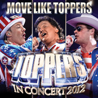 Toppers - Move Like Toppers (Single Edit)