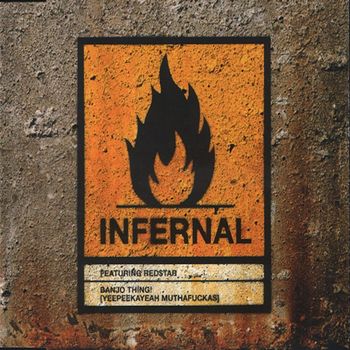 Infernal - Banjo Thing! (Yeepeekayeah Muthafuckas) (feat. Red$tar)