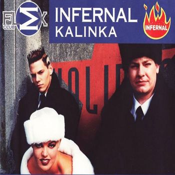 Infernal - Kalinka - EP