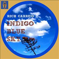 Rich Carrejo - Indigo Blue Sky