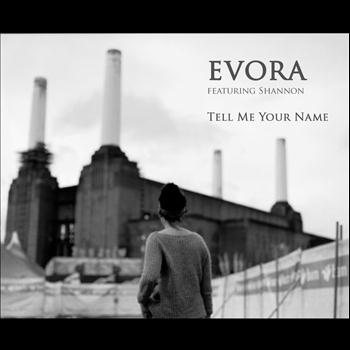 Evora - Tell Me Your Name