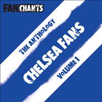 Chelsea FanChants feat. Chelsea F.C. Fans Songs & CFC Football Chants - Chelsea F.C. Fans Anthology I (Real CFC Football Songs)