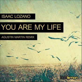 Isaac Lozano - You are my life