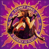 Beverly Jo Scott - Planet Janis