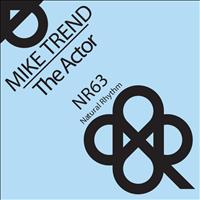 Mike Trend - Actor