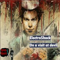 Electroshock - On a visit at devil
