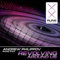 Andrew Philippov - Revolving Around Us