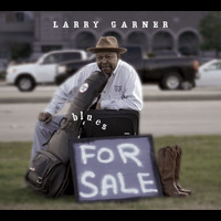 Larry Garner - Blues for sale