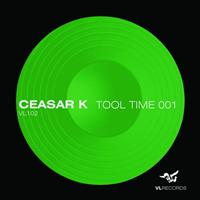 Ceasar K - Tool Time 001