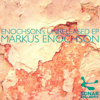 Markus Enochson - Enochson's Unreleased EP