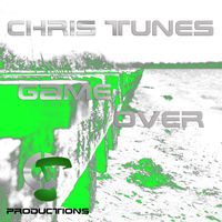 Chris Tunes - Game Over