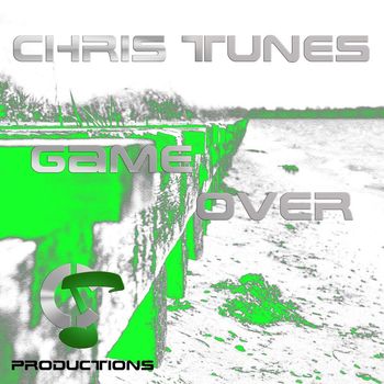 Chris Tunes - Game Over