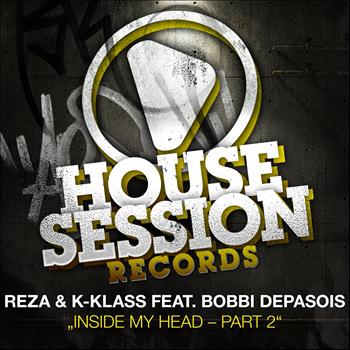 Reza, K Klass - Inside My Head, Pt. 2