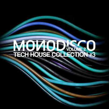 Various Artists - Monodisco - Tech House Collection, Vol. 3