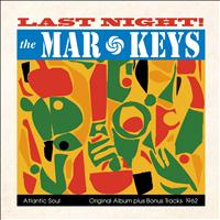 The Mar-Keys - Last Night! (Original Album Plus Bonus Tracks 1961)