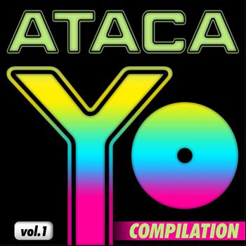 Various Artists - Ataca Yo Compilation, Vol.1