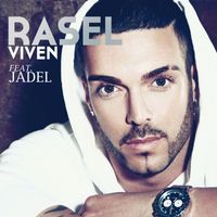 Rasel - Viven (feat. Jadel)