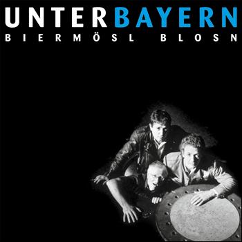 Biermösl Blosn - UnterBayern