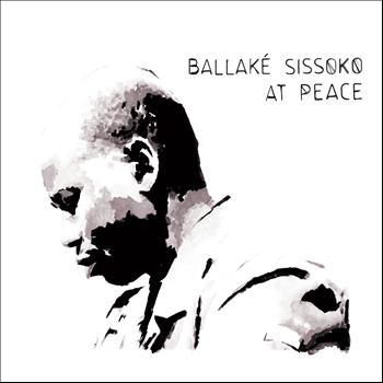 Ballaké Sissoko - At Peace