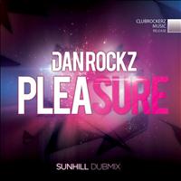 Dan Rockz - Pleasure (Sunhill Project Dub Mix)