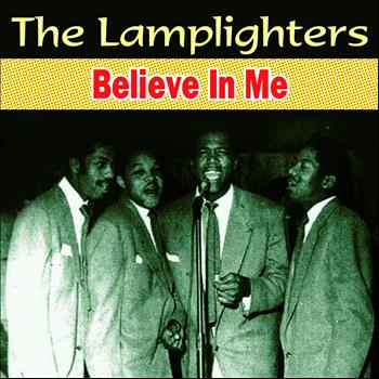 The Lamplighters - Believe in Me