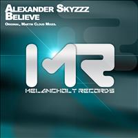 Alexander Skyzzz - Believe