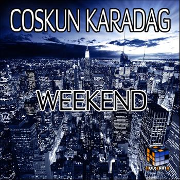 Coskun Karadag - Weekend