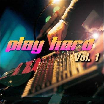 Various Artists - Play Hard, Vol. 1