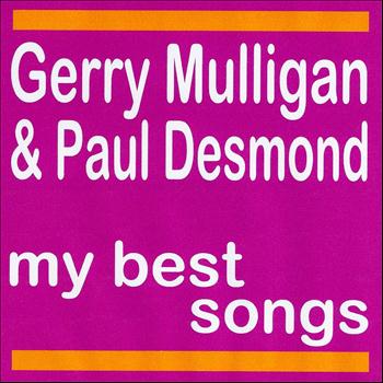 Gerry Mulligan, Paul Desmond - My Best Songs