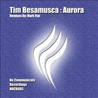 Tim Besamusca - Aurora