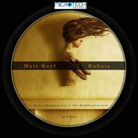 Matt Keyl - Robotz