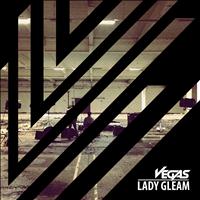 Vegas - Lady Gleam