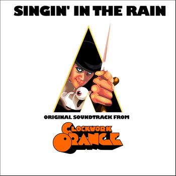 Gene Kelly - Singin'in the Rain (Original Soudtrack from ''Clockwork Orange'')