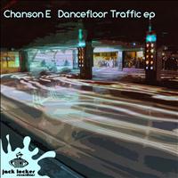 Chanson E - Dancefloor Traffic EP