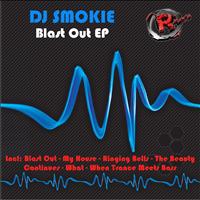 DJ Smokie - Blast Out EP