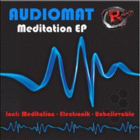 Audiomat - Meditation EP