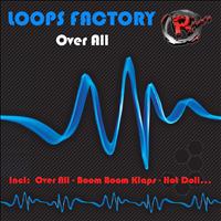 Loops Factory - Over All