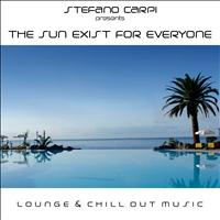 Stefano Carpi - The Sun Exist for Everyone (Lounge & Chill Out Music)