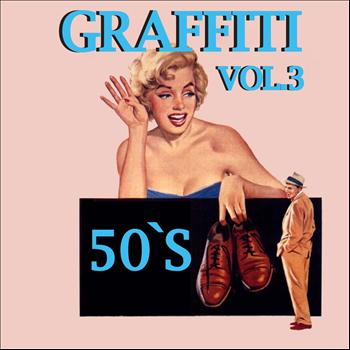 Various Artists - Graffiti '50's, Vol. 3