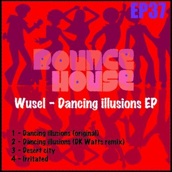 Wusel - Dancing Illusions EP