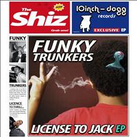 Funky Trunkers - Licence to Jack