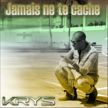 Krys - Jamais ne te cache