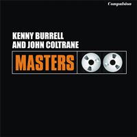 Kenny Burrell, John Coltrane - Kenny Burrell and John Coltrane