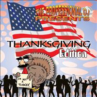 The Professional DJ - Thanksgiving Edition (Jingles and Stuff for Thanksgiving)